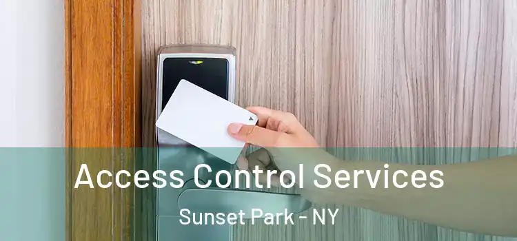  Access Control Services Sunset Park - NY