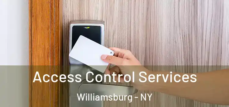  Access Control Services Williamsburg - NY
