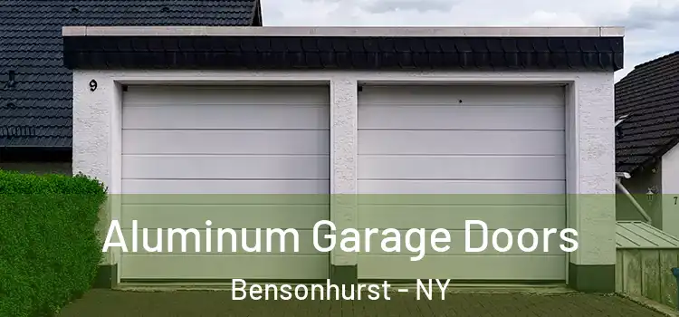  Aluminum Garage Doors Bensonhurst - NY
