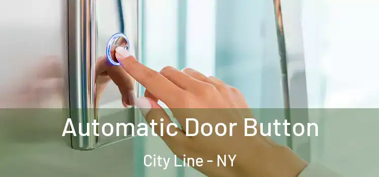  Automatic Door Button City Line - NY