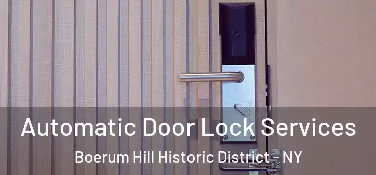  Automatic Door Lock Services Boerum Hill Historic District - NY
