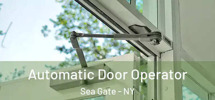  Automatic Door Operator Sea Gate - NY