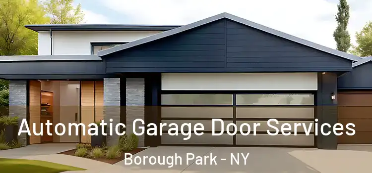  Automatic Garage Door Services Borough Park - NY