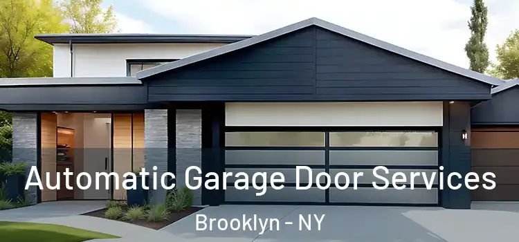  Automatic Garage Door Services Brooklyn - NY