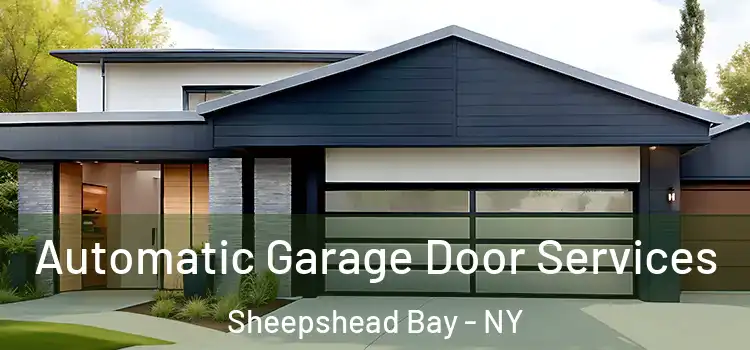  Automatic Garage Door Services Sheepshead Bay - NY