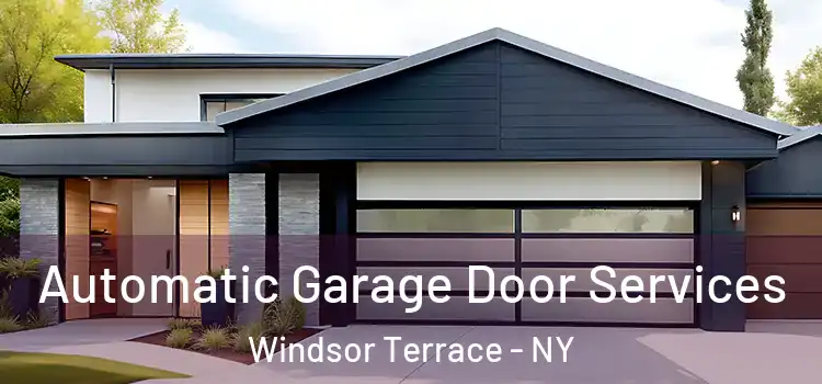  Automatic Garage Door Services Windsor Terrace - NY