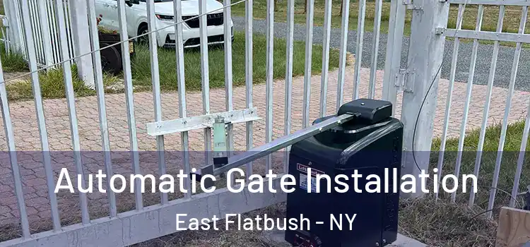  Automatic Gate Installation East Flatbush - NY