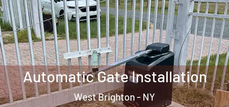  Automatic Gate Installation West Brighton - NY