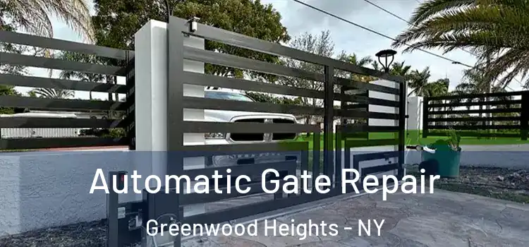 Automatic Gate Repair Greenwood Heights - NY