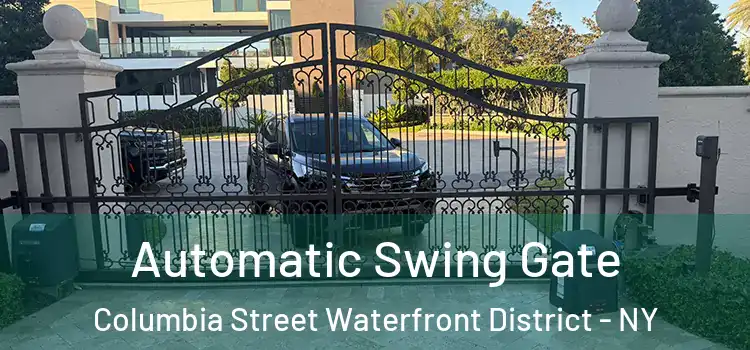  Automatic Swing Gate Columbia Street Waterfront District - NY