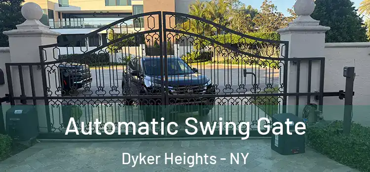 Automatic Swing Gate Dyker Heights - NY