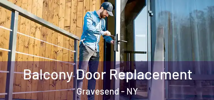  Balcony Door Replacement Gravesend - NY