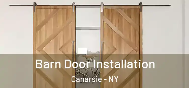 Barn Door Installation Canarsie - NY