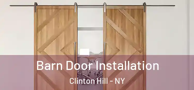  Barn Door Installation Clinton Hill - NY