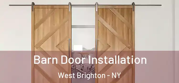 Barn Door Installation West Brighton - NY
