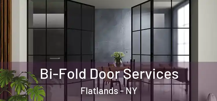  Bi-Fold Door Services Flatlands - NY