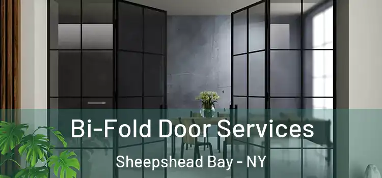 Bi-Fold Door Services Sheepshead Bay - NY