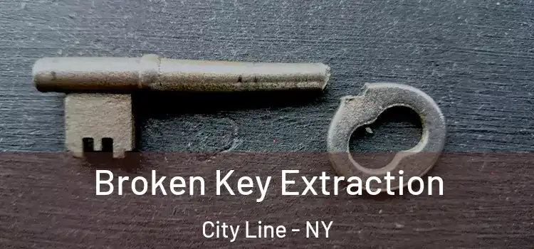  Broken Key Extraction City Line - NY