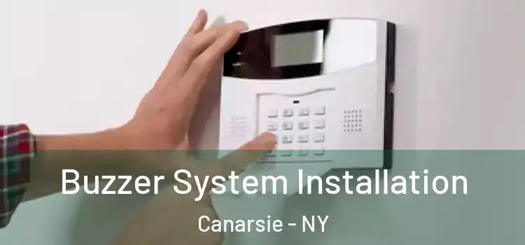 Buzzer System Installation Canarsie - NY