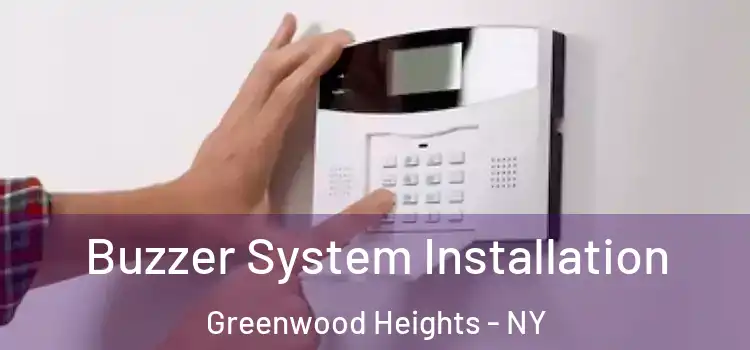  Buzzer System Installation Greenwood Heights - NY
