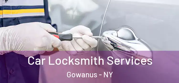 Car Locksmith Services Gowanus - NY