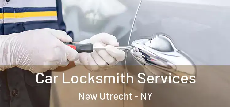  Car Locksmith Services New Utrecht - NY