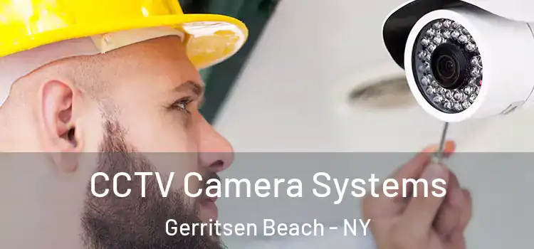  CCTV Camera Systems Gerritsen Beach - NY