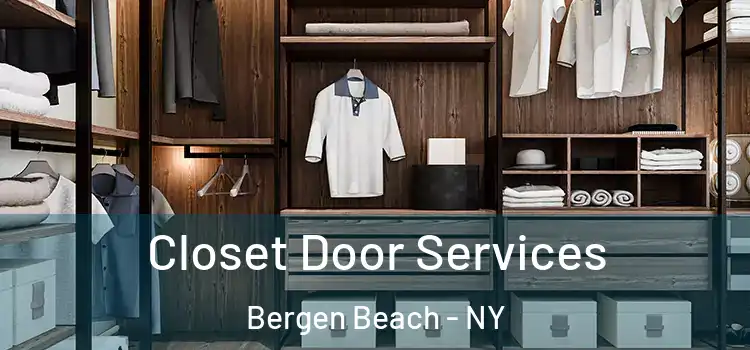  Closet Door Services Bergen Beach - NY
