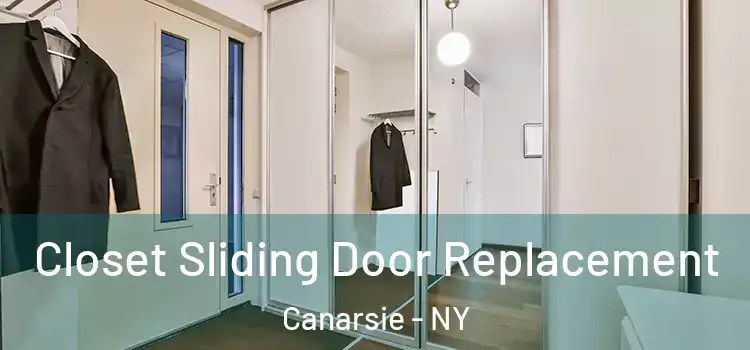 Closet Sliding Door Replacement Canarsie - NY