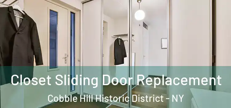  Closet Sliding Door Replacement Cobble Hill Historic District - NY