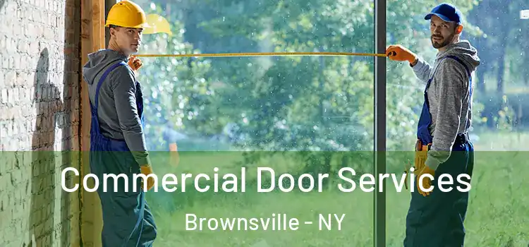 Commercial Door Services Brownsville - NY