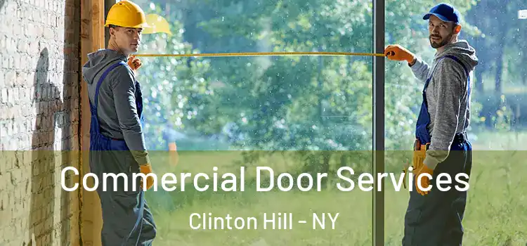Commercial Door Services Clinton Hill - NY