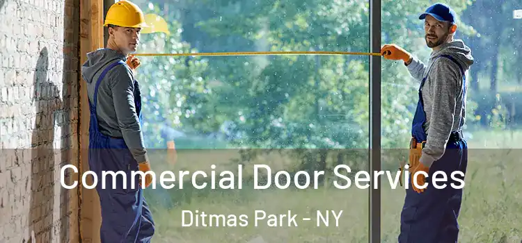 Commercial Door Services Ditmas Park - NY