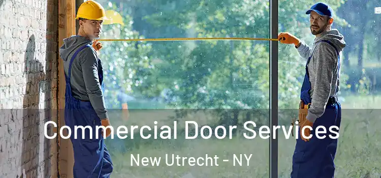  Commercial Door Services New Utrecht - NY
