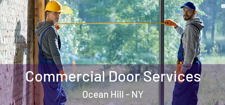  Commercial Door Services Ocean Hill - NY