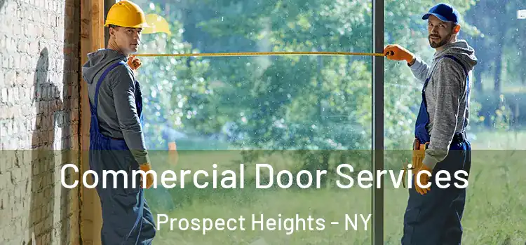  Commercial Door Services Prospect Heights - NY