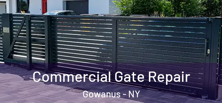 Commercial Gate Repair Gowanus - NY
