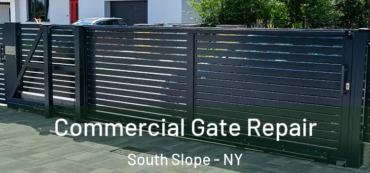 Commercial Gate Repair South Slope - NY