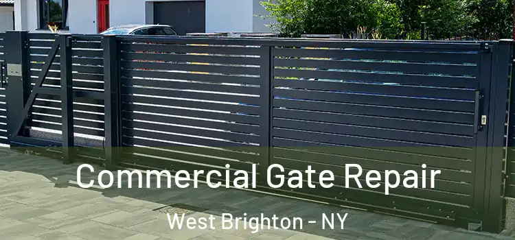 Commercial Gate Repair West Brighton - NY