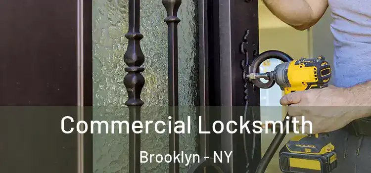 Commercial Locksmith Brooklyn - NY