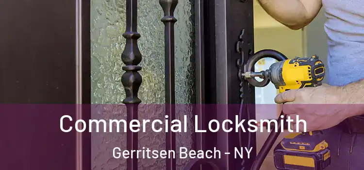 Commercial Locksmith Gerritsen Beach - NY