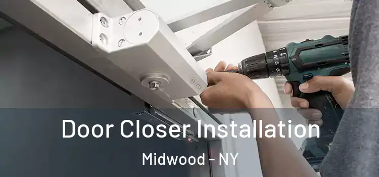 Door Closer Installation Midwood - NY