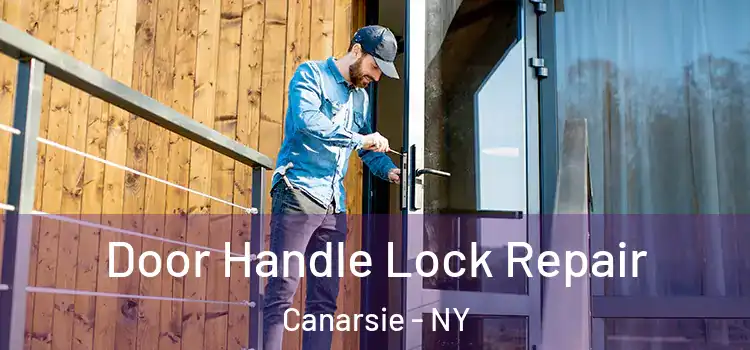 Door Handle Lock Repair Canarsie - NY
