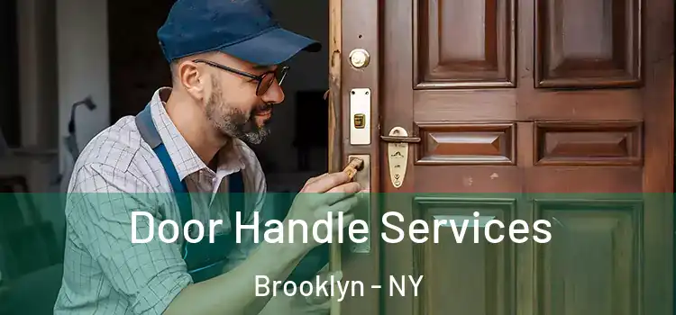 Door Handle Services Brooklyn - NY