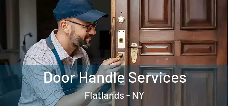 Door Handle Services Flatlands - NY