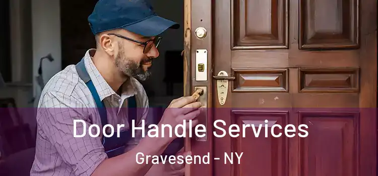 Door Handle Services Gravesend - NY