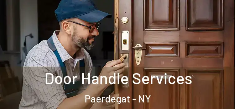 Door Handle Services Paerdegat - NY