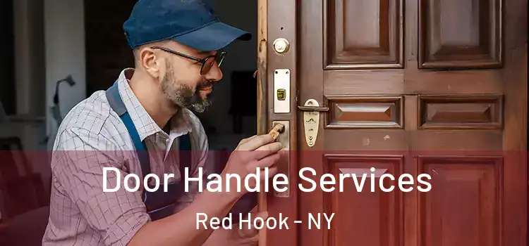Door Handle Services Red Hook - NY