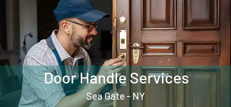 Door Handle Services Sea Gate - NY