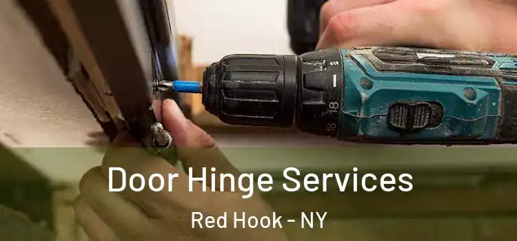 Door Hinge Services Red Hook - NY